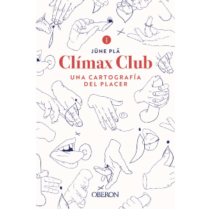 Libro Clímax Club: Una cartografía del placer