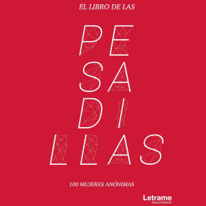 EL LIBRO DE LAS PESADILLAS - 100 historias reales de mujeres