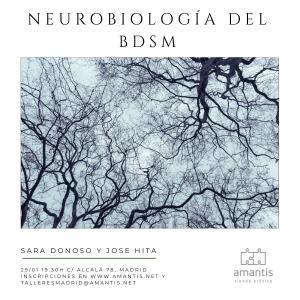 Taller NEUROBIOLOGÍA DEL BDSM | MAD 29/01