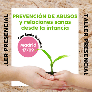 Taller Relaciones sanas en la infancia | Madrid [17/09/22]