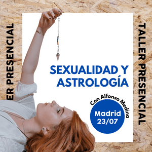 Taller Sexualidad y Astrología - [23/07/22] Madrid