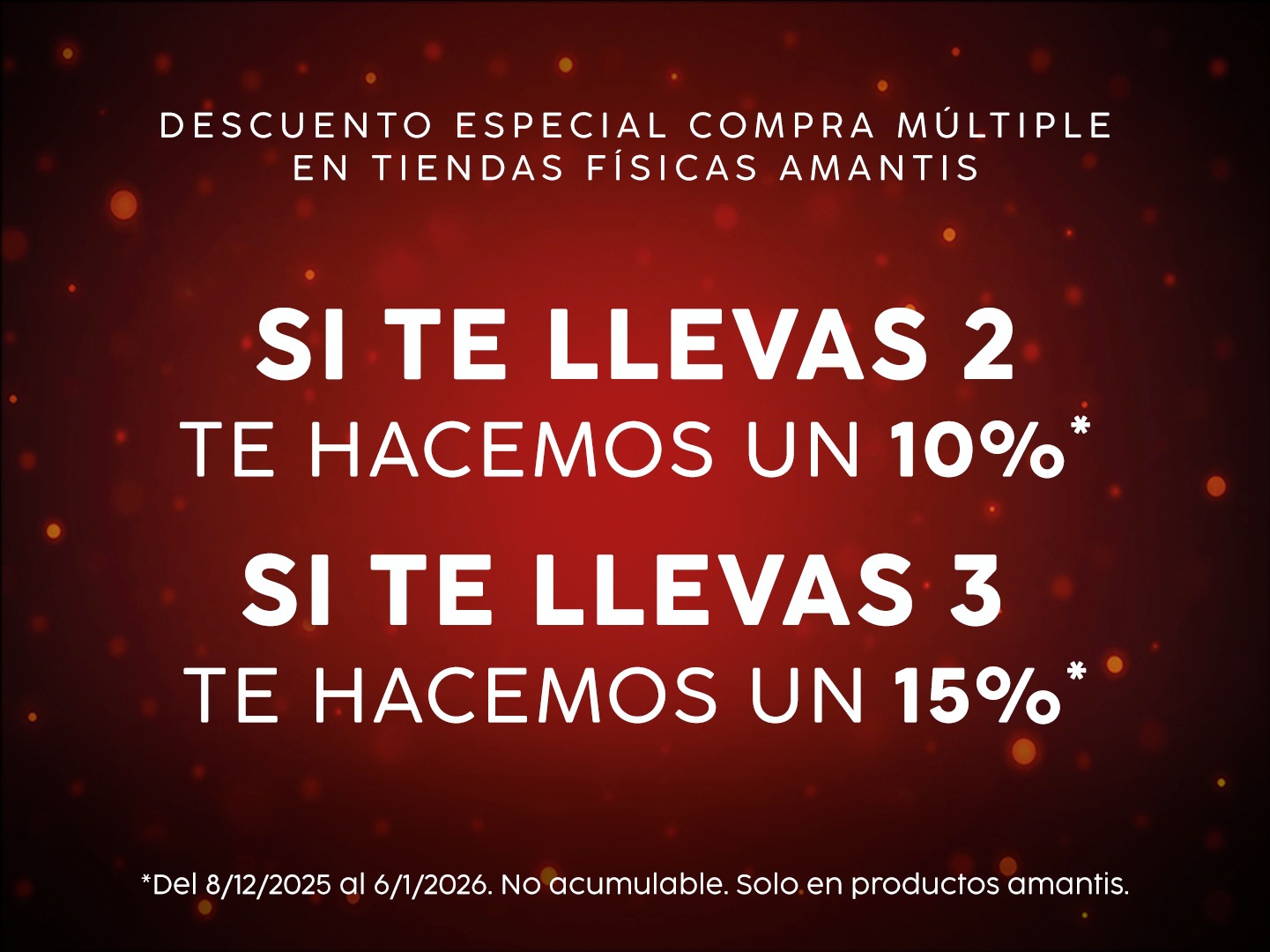 Promoción tiendas amantis